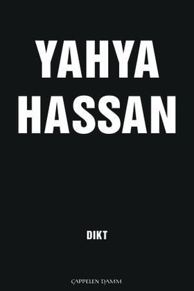 Yahya Hassan - dikt (ebok) av Yahya Hassan