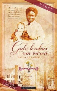 Gule krokus om våren (ebok) av Laila Ibrahim