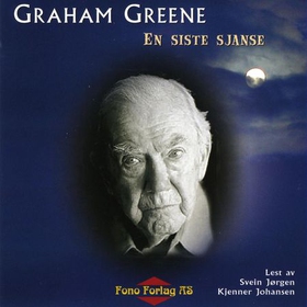 En siste sjanse (lydbok) av Graham Greene