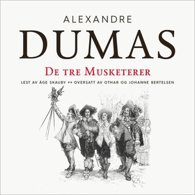 De tre musketerer (lydbok) av Dumas, Alexandr