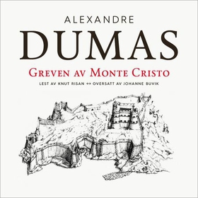 Greven av Monte Cristo (lydbok) av Alexandre d.e. Dumas