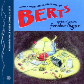 Berts ytterligere funderinger (lydbok) av And
