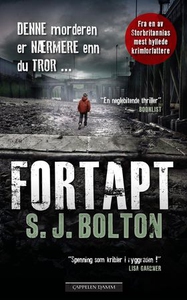 Fortapt (ebok) av S.J. Bolton
