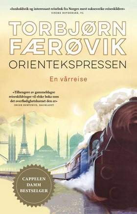 Orientekspressen - en vårreise (ebok) av Torbjørn Færøvik