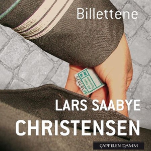 Billettene (lydbok) av Lars Saabye Christense