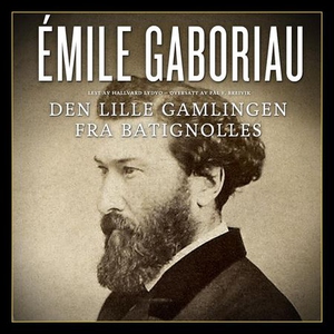 Den lille gamlingen fra Batignolles (lydbok)