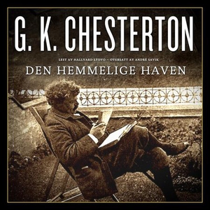 Den hemmelige haven (lydbok) av G.K. Chestert