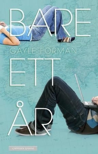 Bare ett år (ebok) av Gayle Forman
