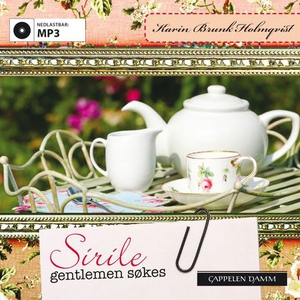 Sirile gentlemen søkes (lydbok) av Karin Brun