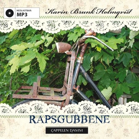 Rapsgubbene (lydbok) av Karin Brunk Holmqvist
