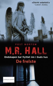 De frelste (ebok) av M.R. Hall, Matthew Hall