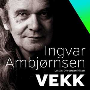 Vekk (lydbok) av Ingvar Ambjørnsen