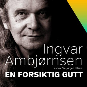 En forsiktig gutt (lydbok) av Ingvar Ambjørns