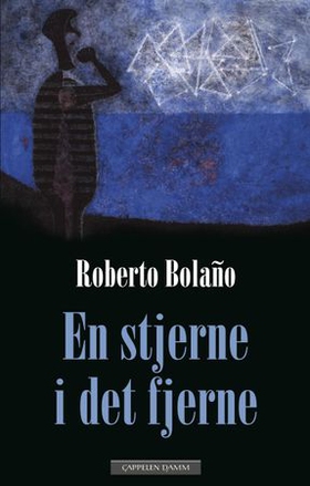 En stjerne i det fjerne (ebok) av Roberto Bolaño