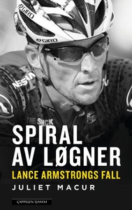 Spiral av løgner (ebok) av Juliet Macur