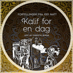Kalif for en dag (lydbok) av