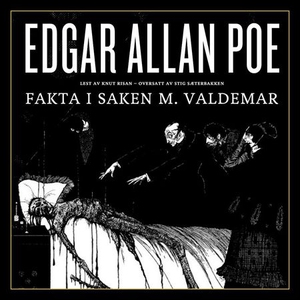 Fakta i saken M. Valdemar (lydbok) av Edgar A