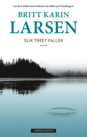 Slik treet faller - roman (ebok) av Britt Karin Larsen