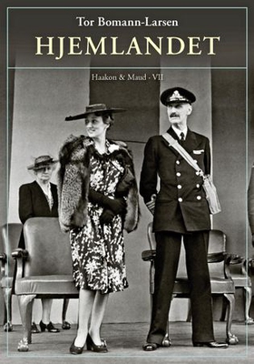 Hjemlandet - Haakon og Maud VII (ebok) av Tor Bomann-Larsen