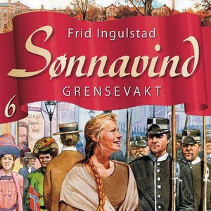 Grensevakt (lydbok) av Frid Ingulstad