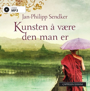 Kunsten å være den man er (lydbok) av Jan-Phi