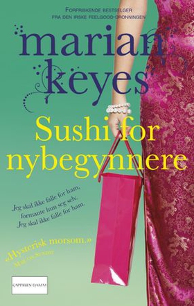 Sushi for nybegynnere (ebok) av Marian Keyes