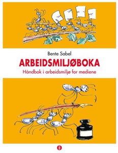 Arbeidsmiljøboka (ebok) av Bente Sabel