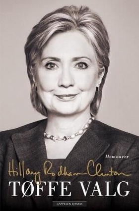 Tøffe valg (ebok) av Hillary Rodham Clinton