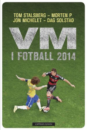 VM i fotball 2014 (ebok) av Tom Stalsberg