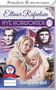 Kjærlighetens bånd (ebok) av Ellinor Rafaelse