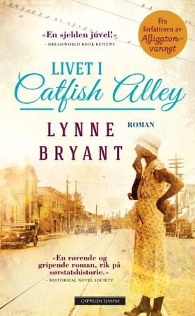 Livet i Catfish alley (ebok) av Lynne Bryant