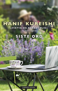 Siste ord (ebok) av Hanif Kureishi