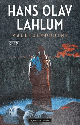 Maurtuemordene (ebok) av Hans Olav Lahlum