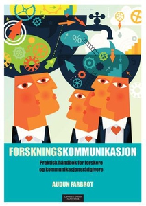 Forskningskommunikasjon (ebok) av Audun Farbr