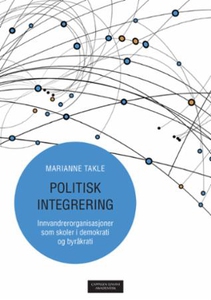 Politisk integrering (ebok) av Marianne Takle