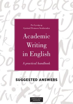 Academic writing in english suggested answers (ebok) av Gjertrud F. Stenbrenden