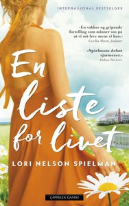 En liste for livet (ebok) av Lori Nelson Spie