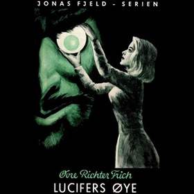 Lucifers øye (lydbok) av Øvre Richter Frich