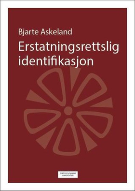 Erstatningsrettslig identifikasjon (ebok) av Bjarte Askeland