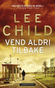 Vend aldri tilbake (ebok) av Lee Child