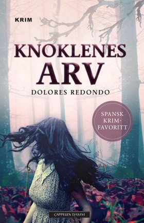 Knoklenes arv (ebok) av Dolores Redondo