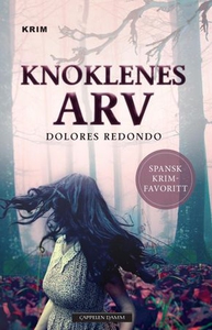 Knoklenes arv (ebok) av Dolores Redondo