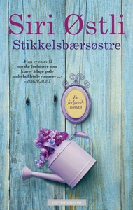 Stikkelsbærsøstre (ebok) av Siri Østli