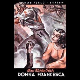 Donna Francesca (lydbok) av Øvre Richter Fric