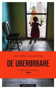 De uberørbare (ebok) av Ane Bjøru Fjeldsæter
