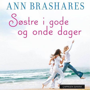 Søstre i gode og onde dager (lydbok) av Ann B