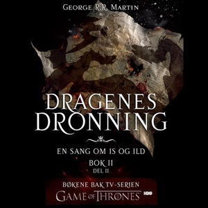 Dragenes dronning (lydbok) av George R.R. Mar