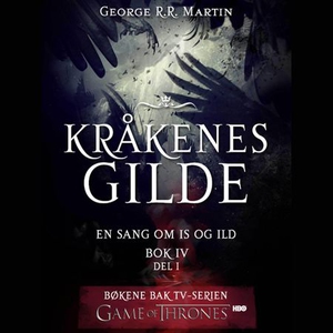 Kråkenes gilde (lydbok) av George R.R. Martin