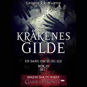 Kråkenes gilde - Bok 4 - del 1 (lydbok) av George R.R. Martin