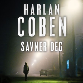 Savner deg (lydbok) av Harlan Coben